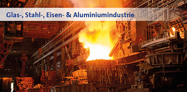 Glas-, Stahl-, Eisen- & Aluminiumindustrie
